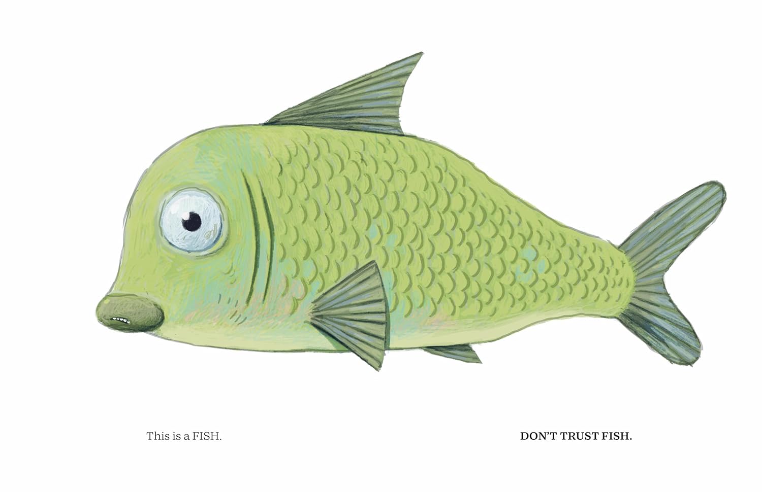 Don't Trust Fish