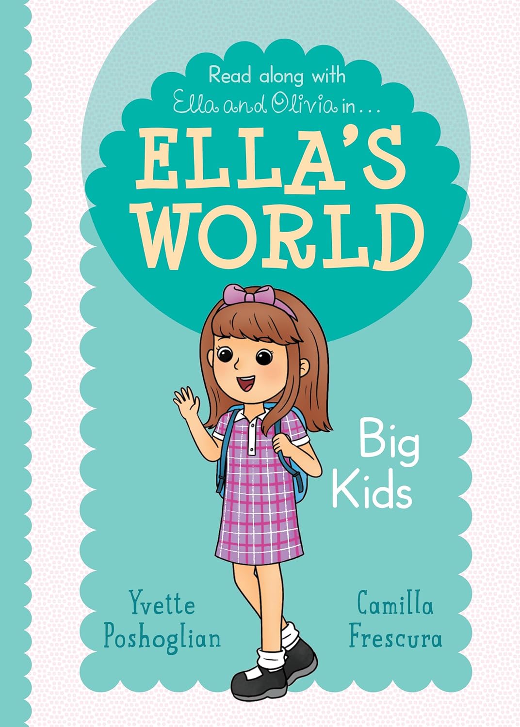 Ella’s World: Big Kids Collection
