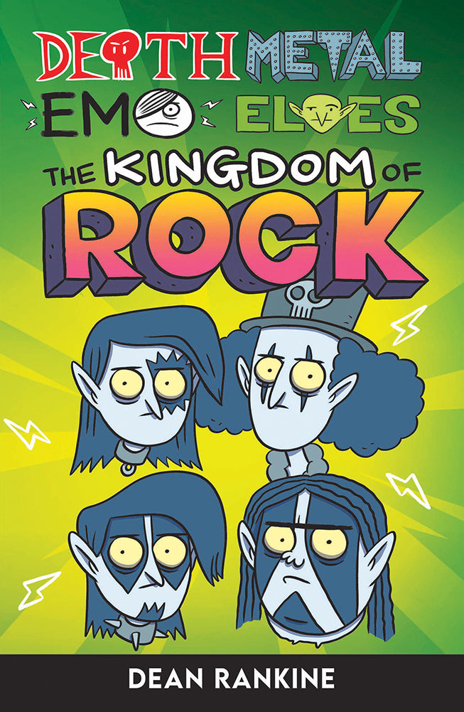 Death Metal Emo Elves: #4 The Kingdom of Rock