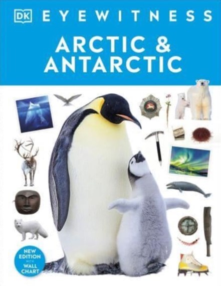 DK Eyewitness Arctic And Antarctic