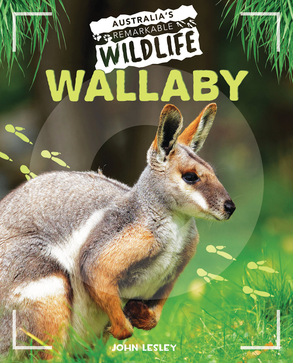 Australia's Remarkable Wildlife: Wallaby - Hardcover