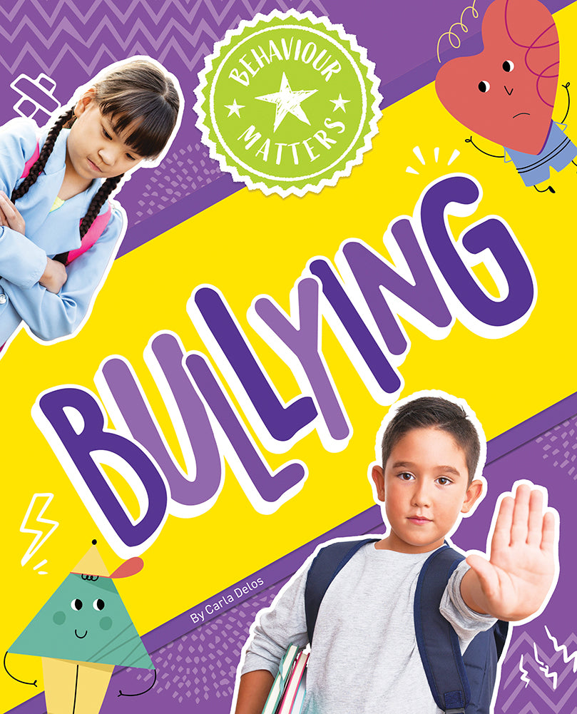Behaviour Matters: Bullying