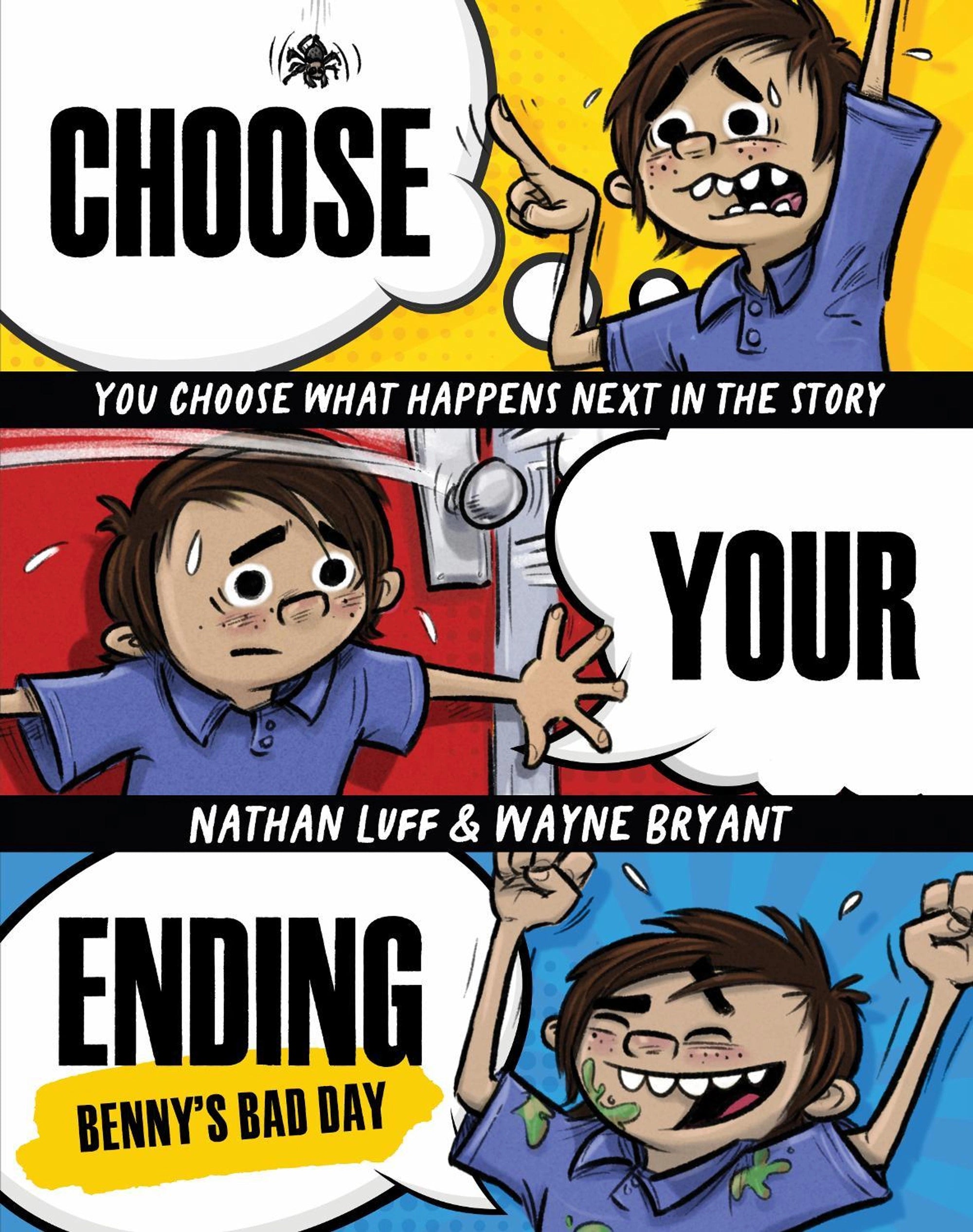 Choose Your Ending Book #1: Benny's Bad Day