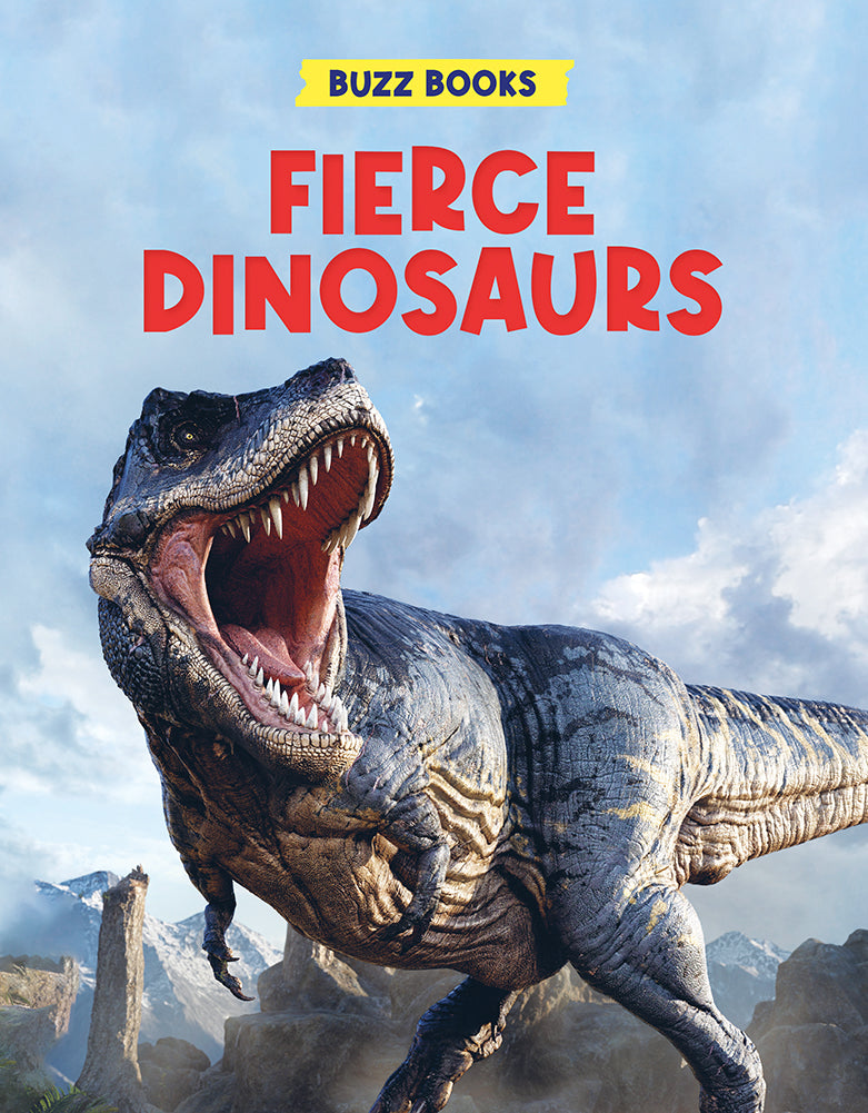 Buzz Books: Fierce Dinosaurs