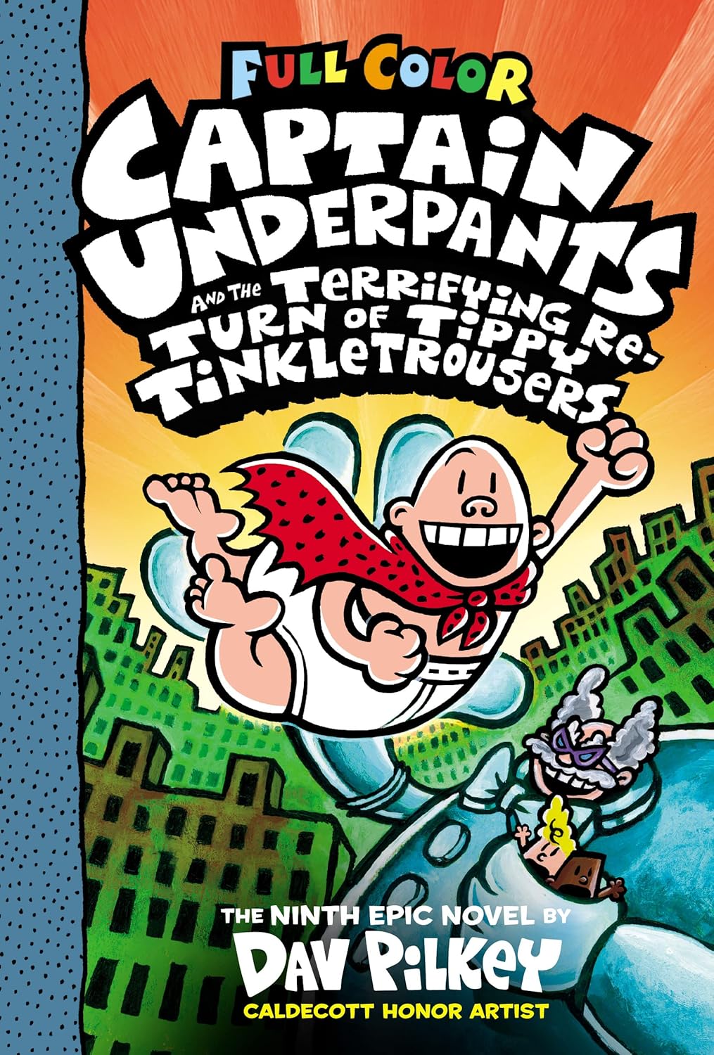 Captain Underpants #9 Color Edition The Terrifying Return of Tippy Tinkletrousers
