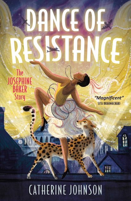 Dance of Resistance: The Josephine Baker Story (Dyslexia-friendly)