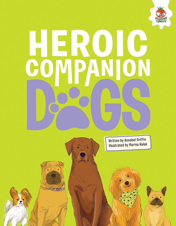 Dogs: Heroic Companion Dogs