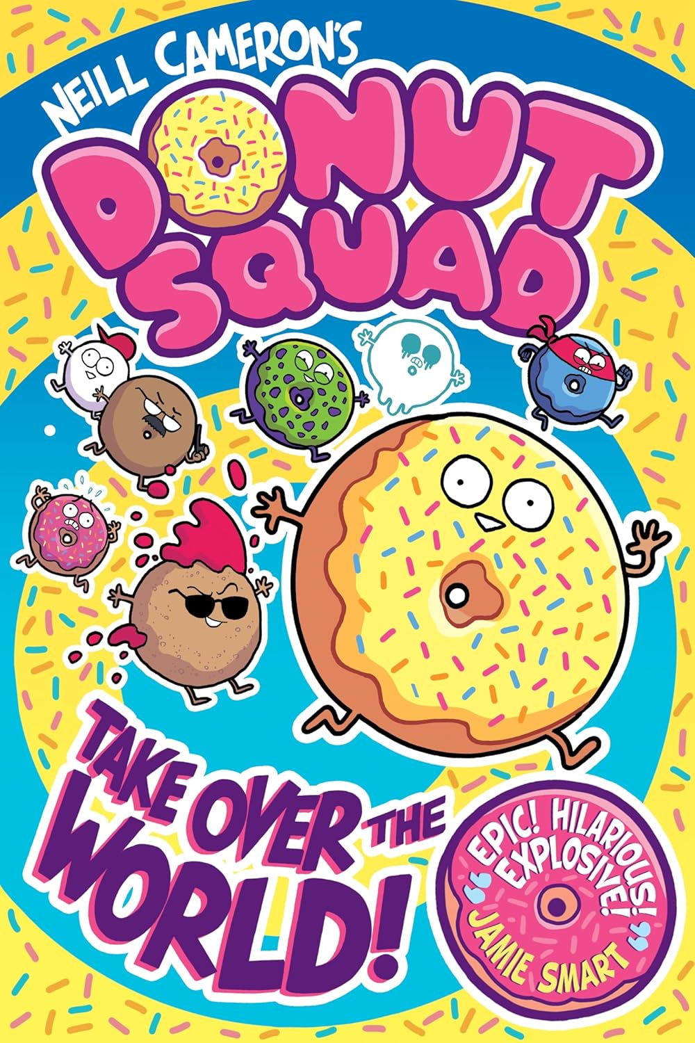 Donut Squad: Take Over the World