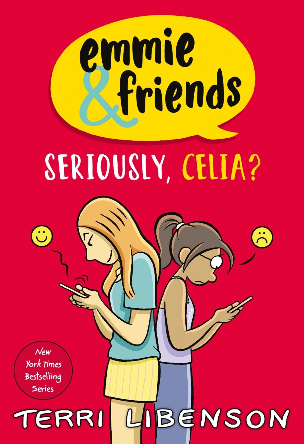 Emmie & Friends #10: Seriously, Celia?