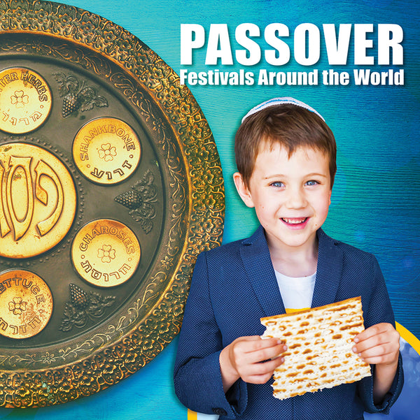 Festivals Around the World: Passover