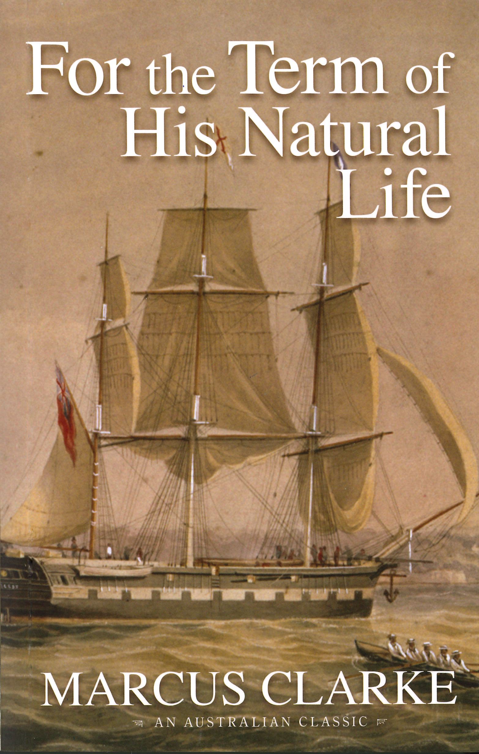 For the Term of His Natural Life