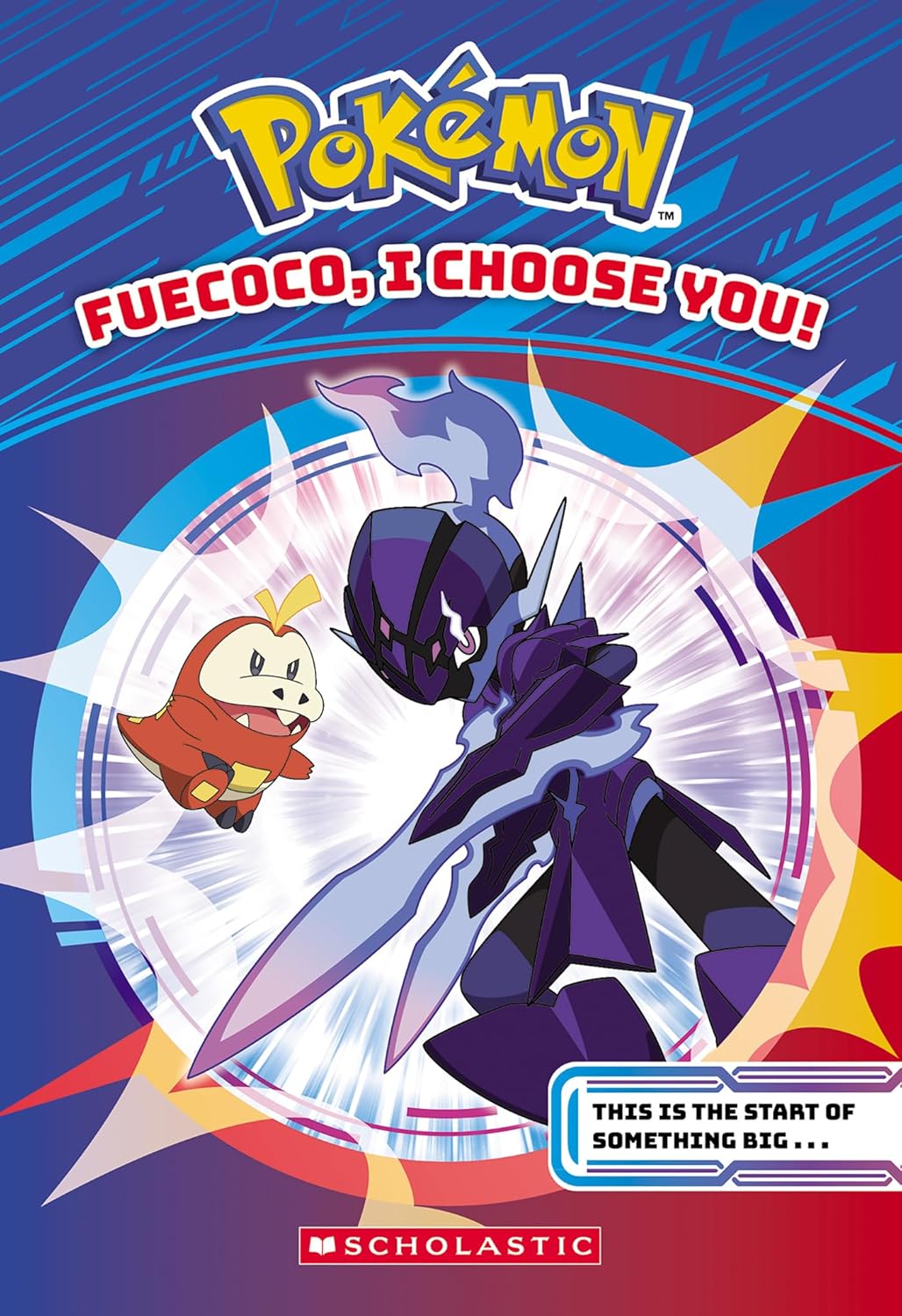 Pokemon Horizons: Chapter Book 1: Fuecoco, I Choose You!