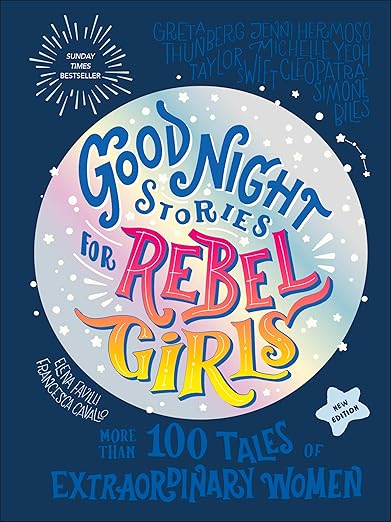 Good Night Stories for Rebel Girls