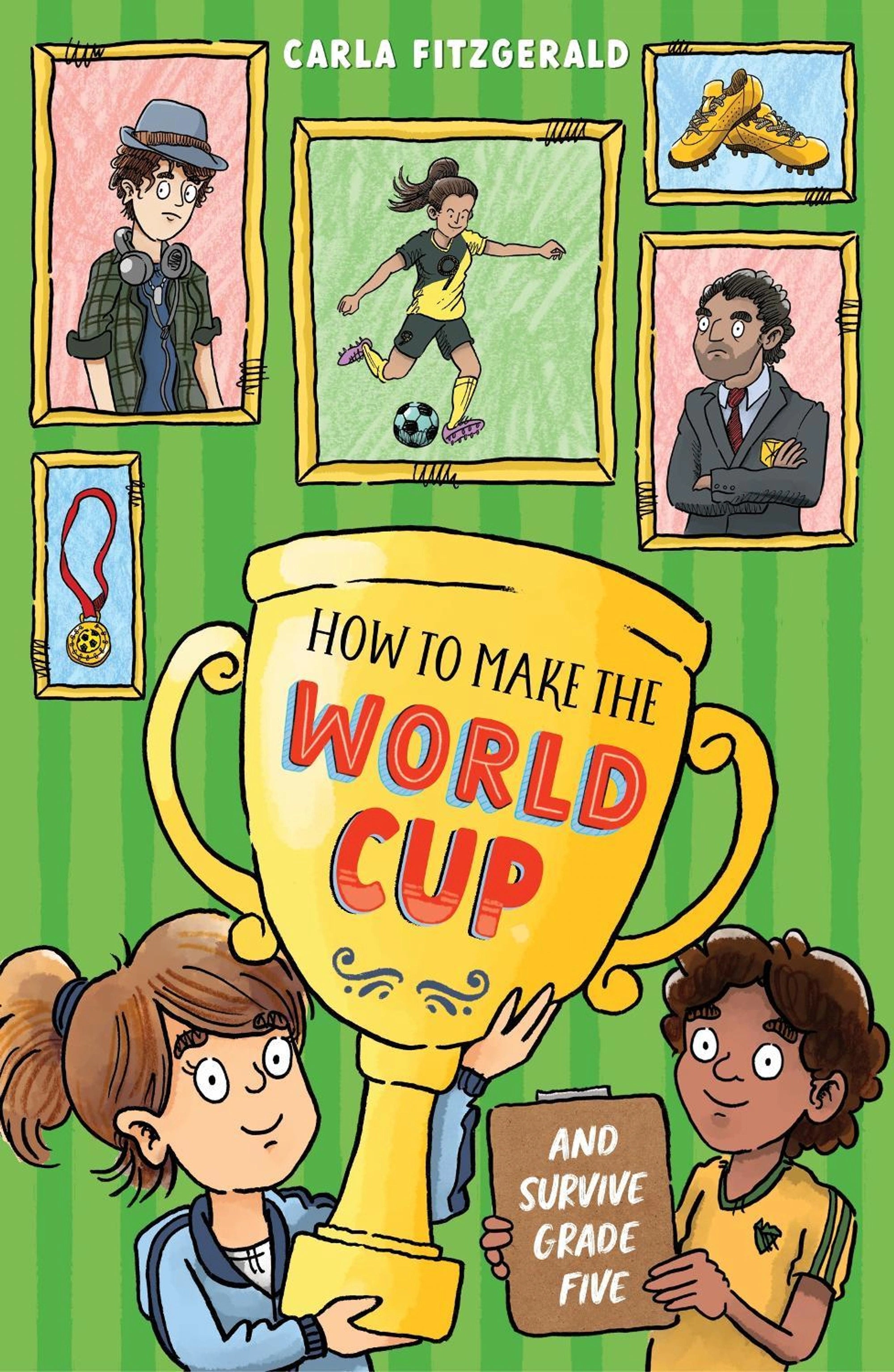 How to Make the World Cup and Survive Grade Five