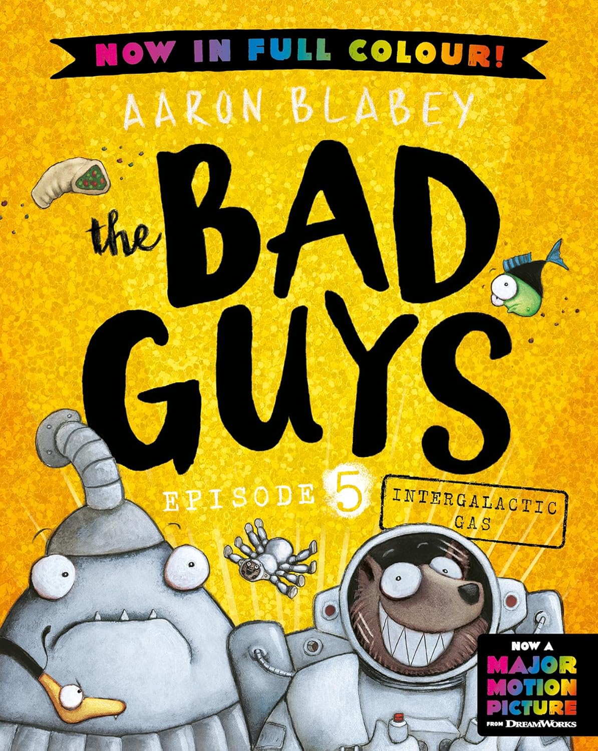 the Bad Guys: Episode 5 - Intergalactic Gas