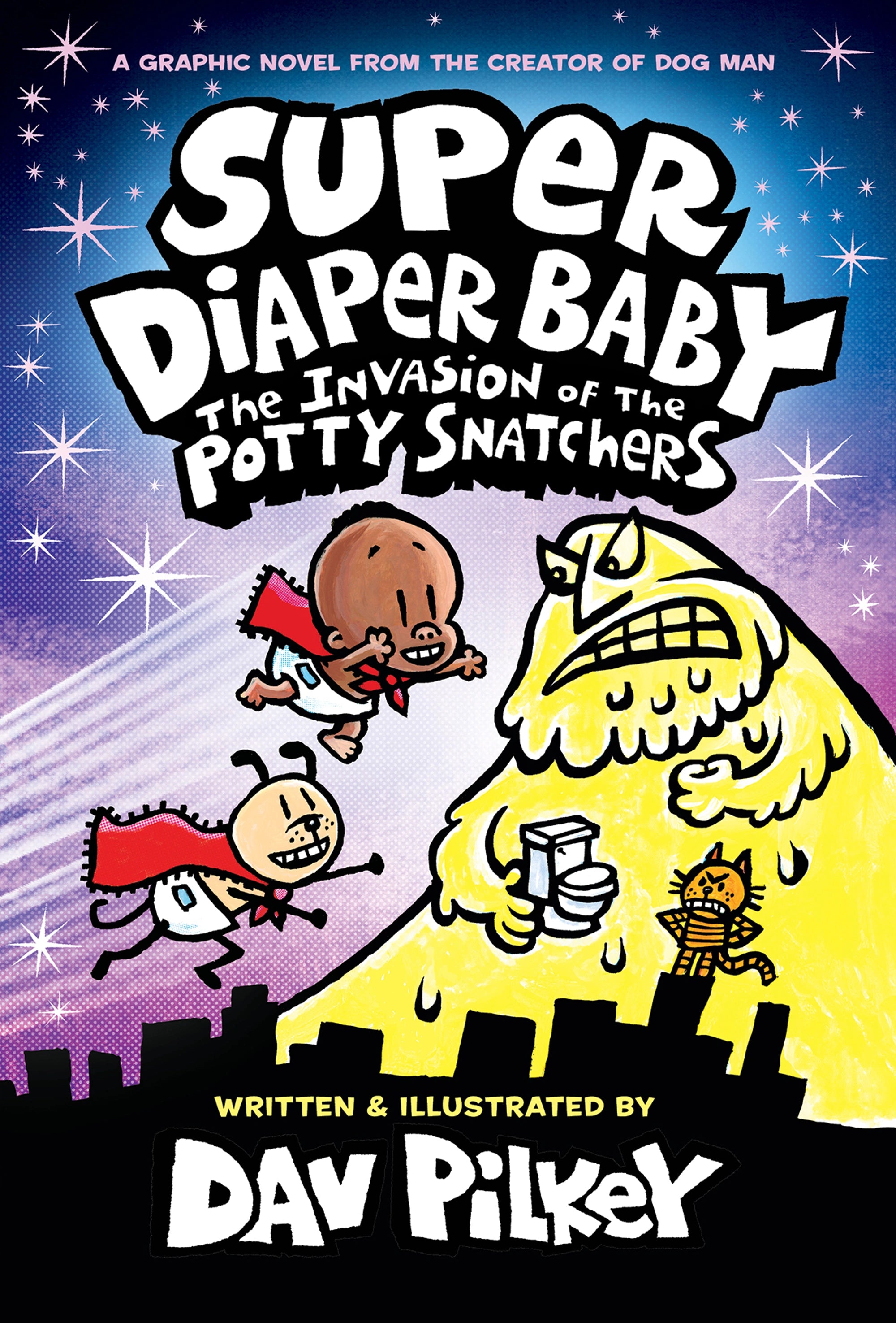 Invasion of the Potty Snatchers (Super Diaper Baby#2)