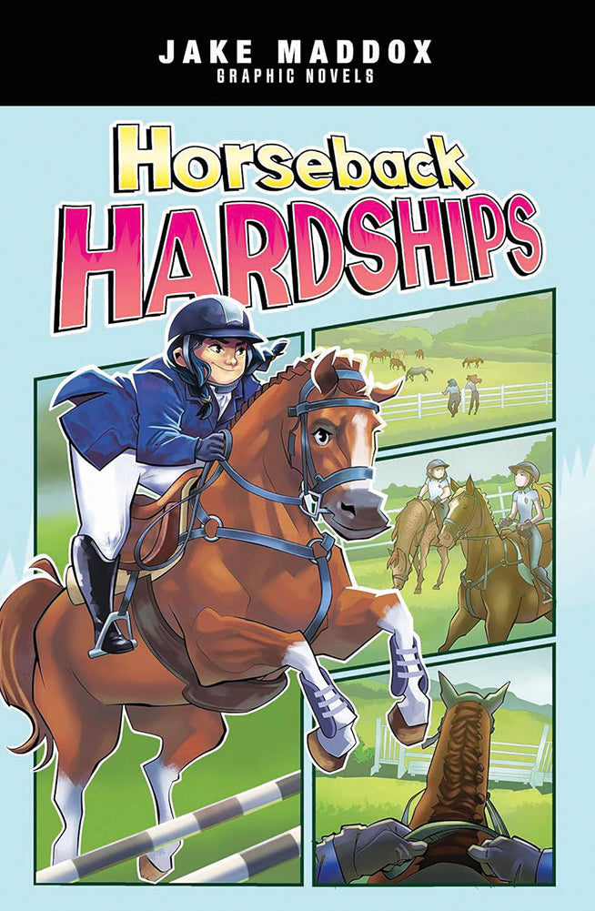 Jake Maddox Graphic Novels: Horseback Hardships