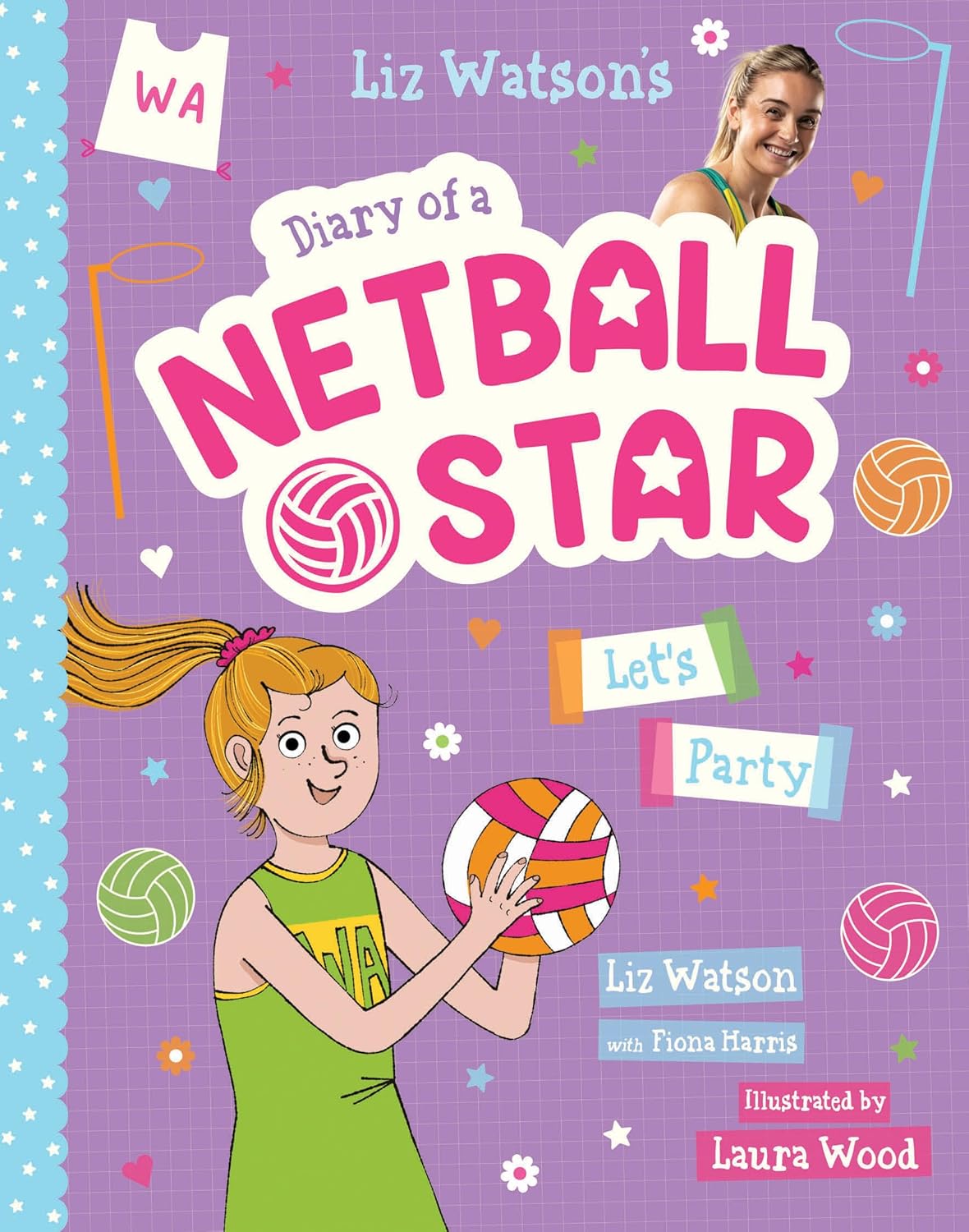 Diary of a Netball Star 2: Let’s Party