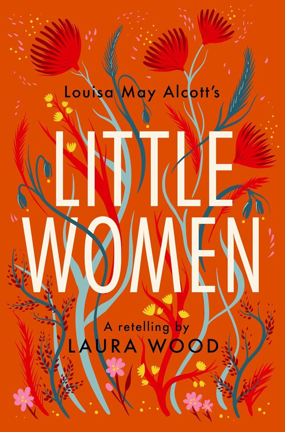 Little Women: A Retelling