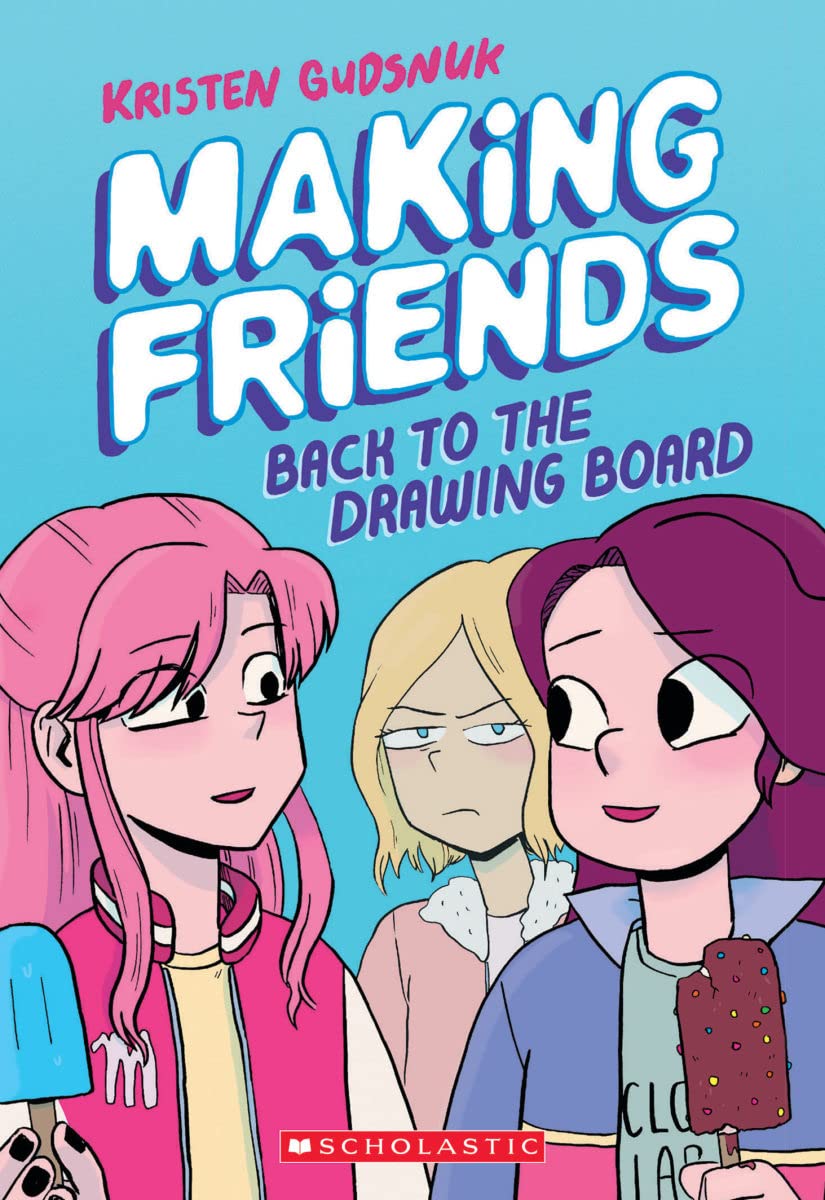 Making Friends 2: Back to the Drawing Board