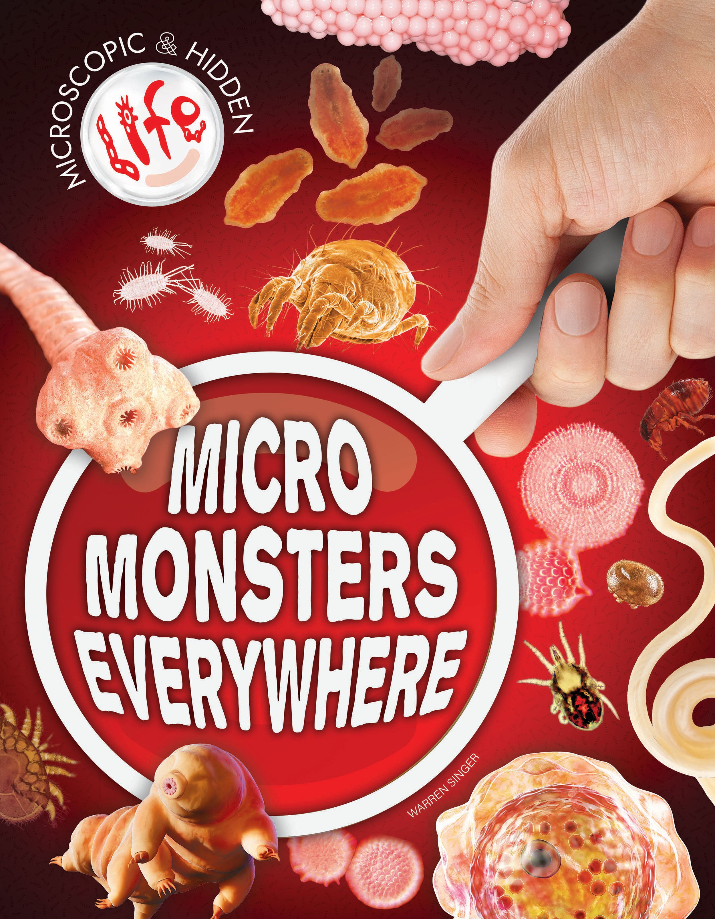 Microscopic and Hidden Life: Micro Monsters Everywhere!