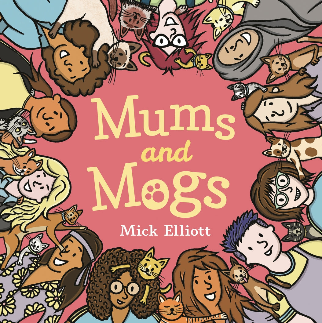 Mums and Mogs