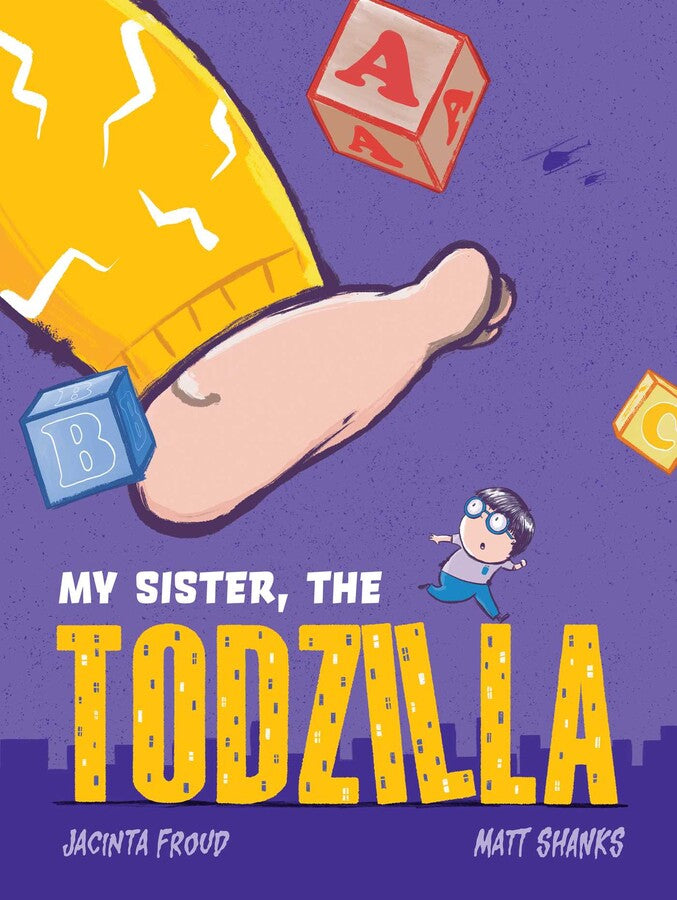 My Sister, the Todzilla