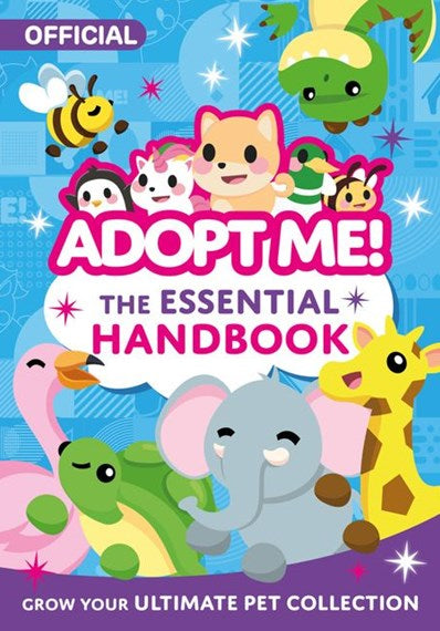 Adopt Me! The Essential Handbook