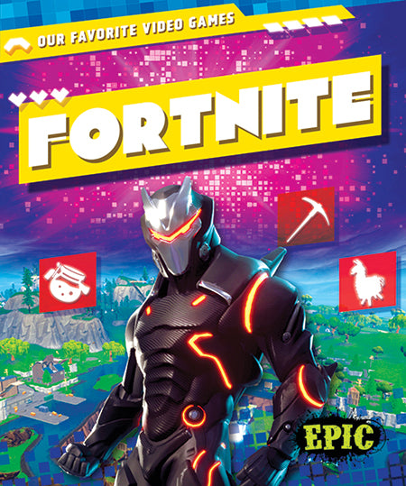 Our Favorite Video Games: Fortnite