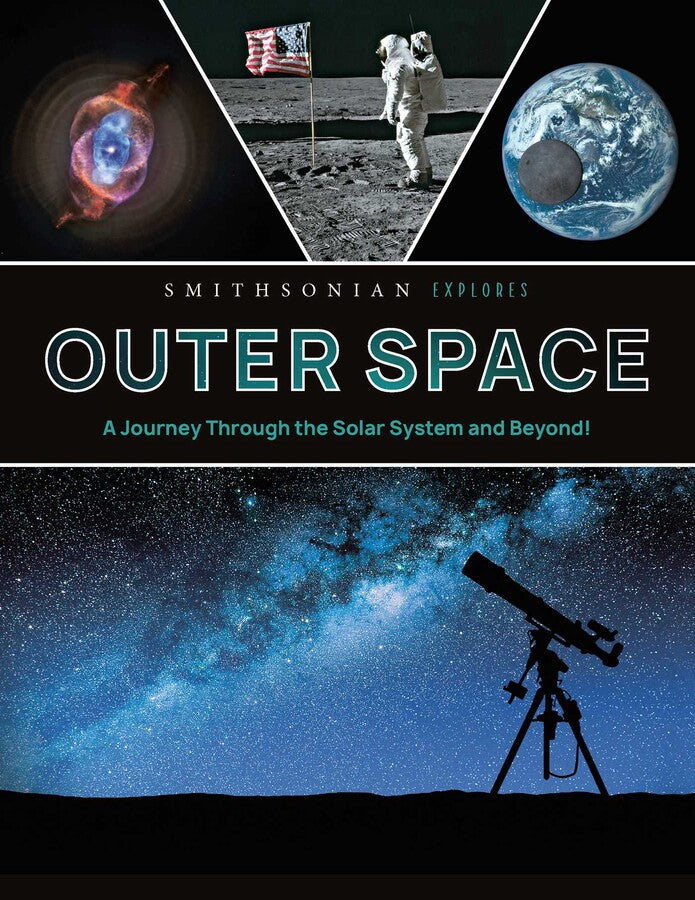 Smithsonian Explores: Outer Space