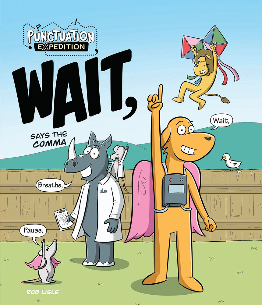 Punctuation Expedition: WAIT, Says the Comma