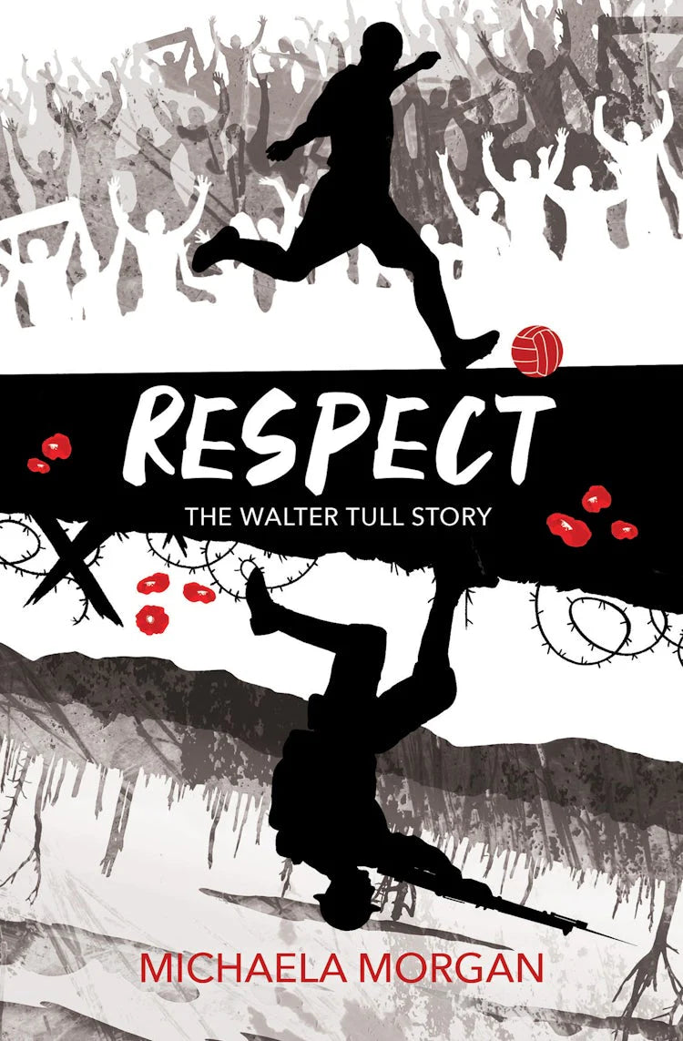Respect: The Walter Tull Story (Dyslexia Friendly)