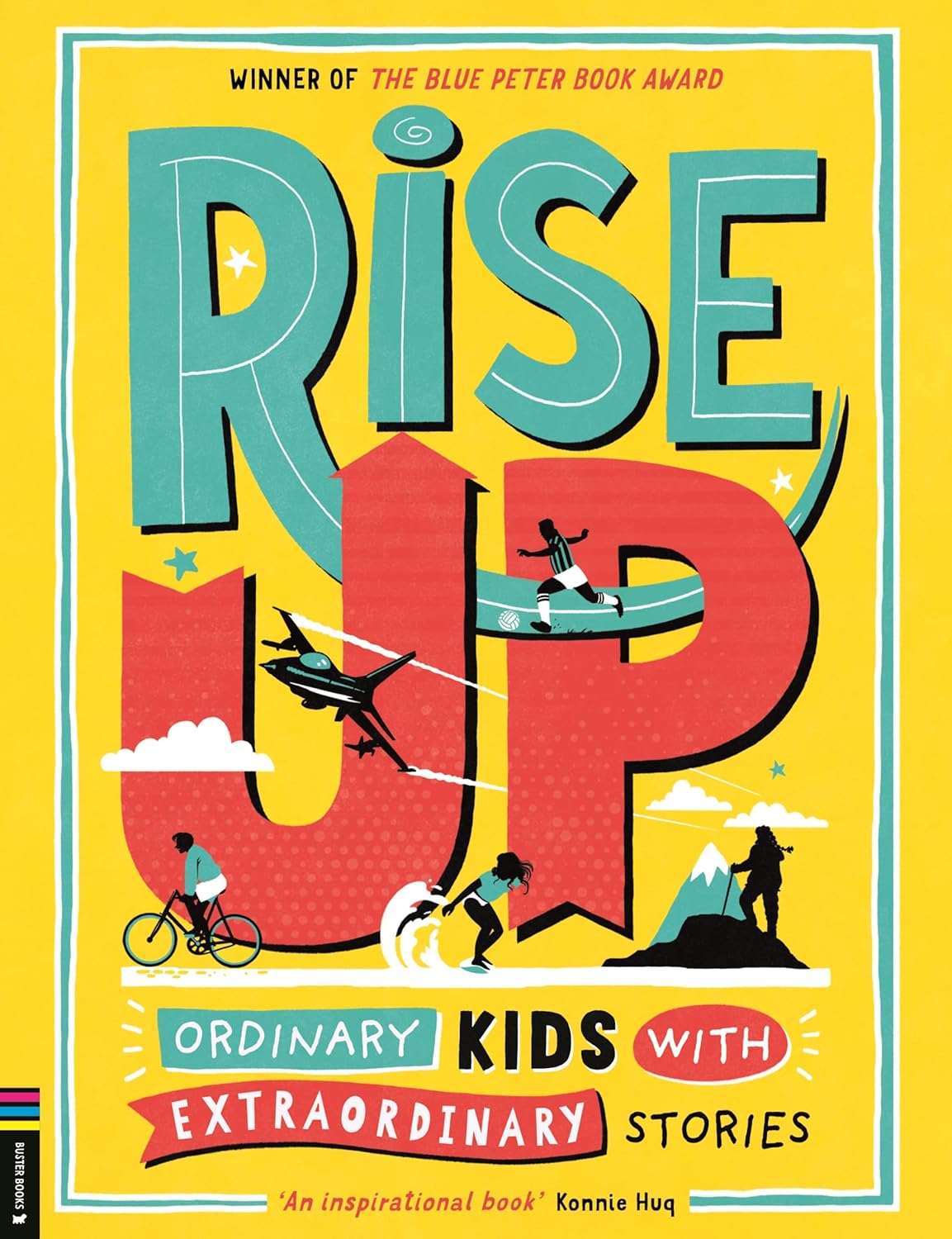 Rise Up: Ordinary Kids with Extraordinary Stories