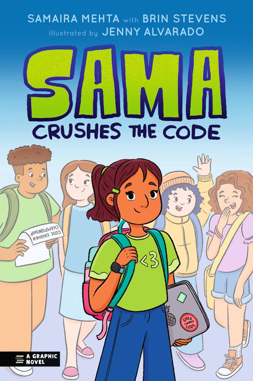Sama Crushes the Code (A Graphic Novel)