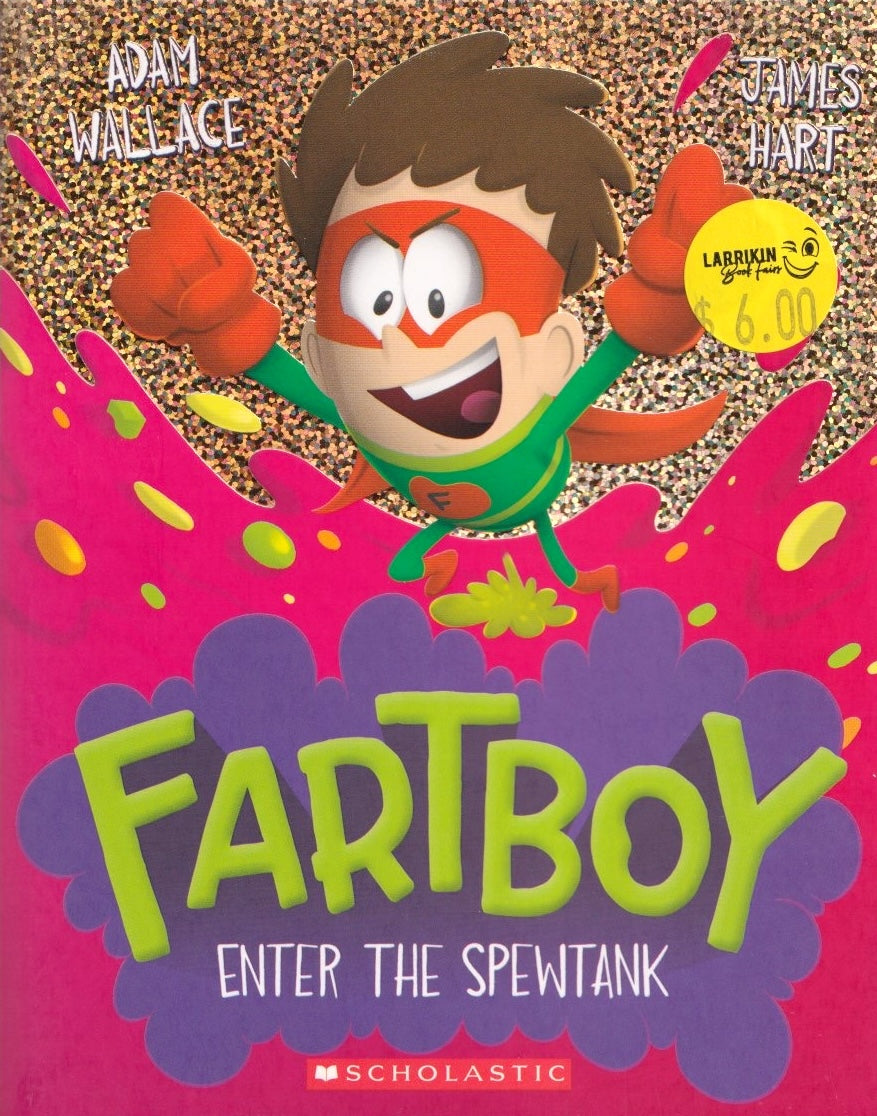 Fartboy #3: Enter the Spewtank