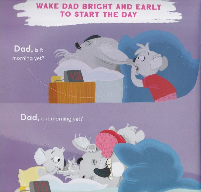 How (Not) to Annoy Dad