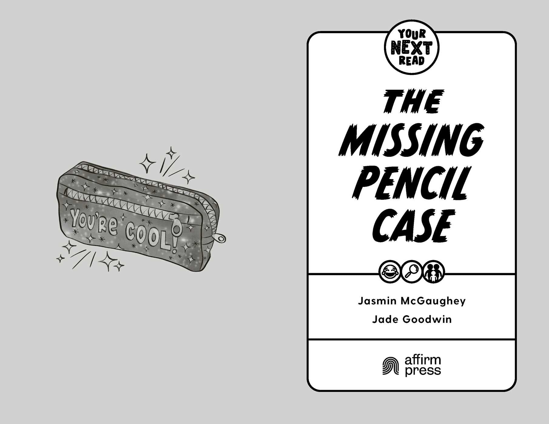 Your Next Read Silver: The Missing Pencil Case