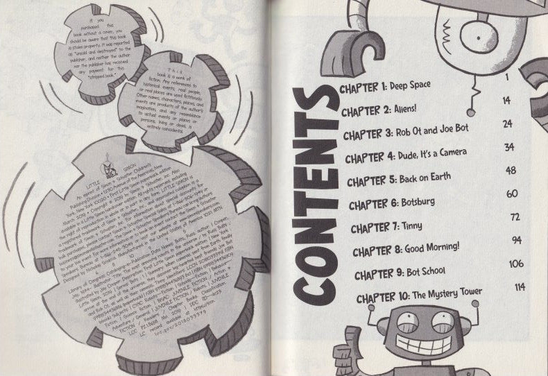 The Most Annoying Robots in the Universe