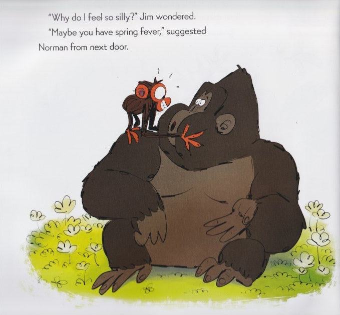 Grumpy Monkey Spring Fever