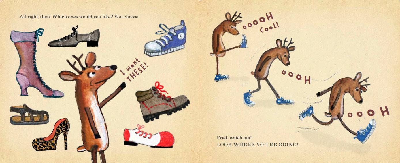 Fred the (very demanding) Deer