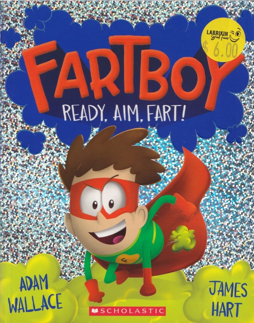 Fartboy #2: Ready, Aim, Fart!
