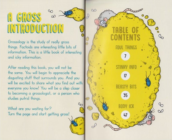Nitty-Gritty Grossology: Over 101 Disgusting Facts!