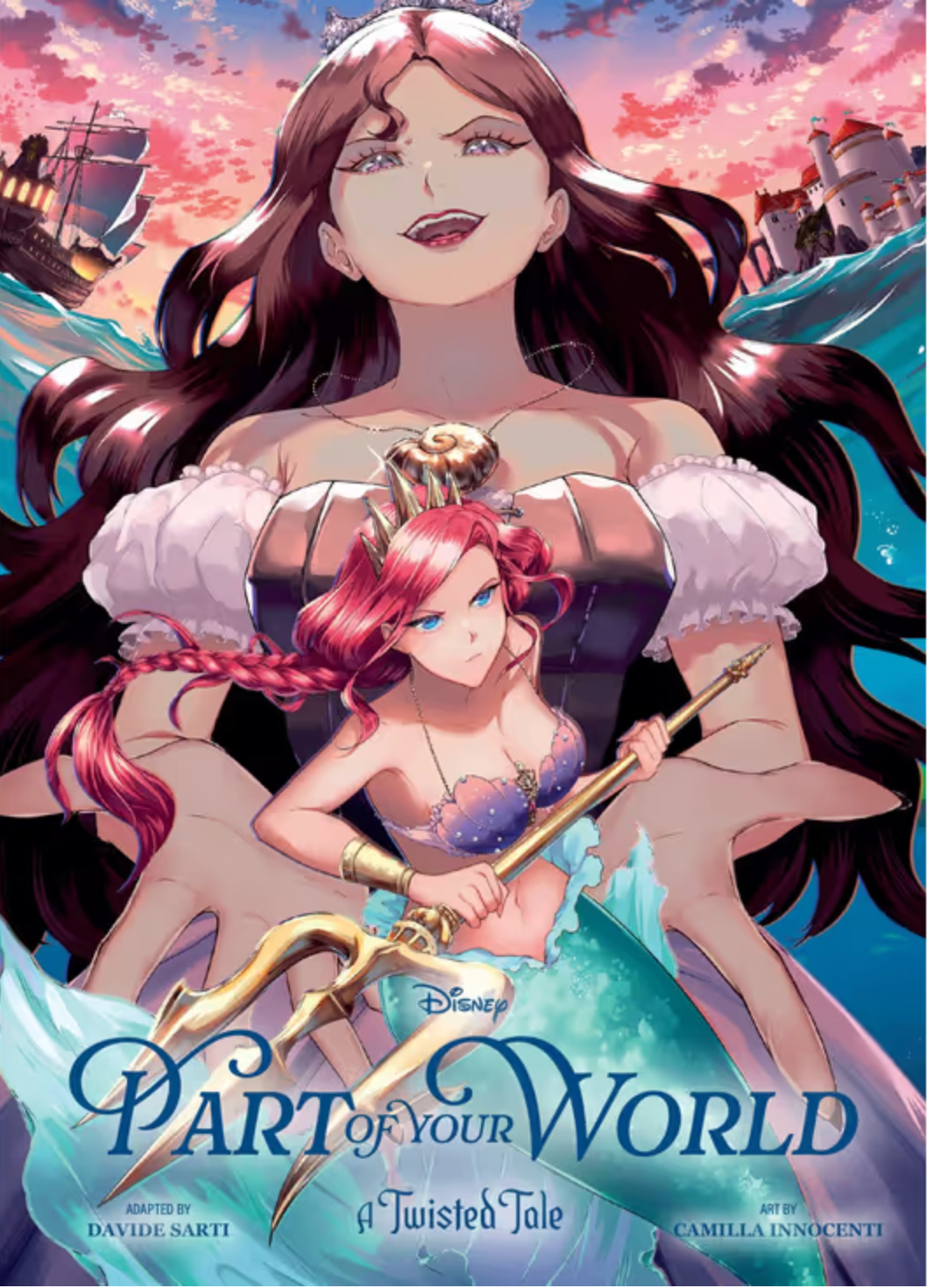Part of Your World: A Twisted Tale (Disney Manga Volume 1)