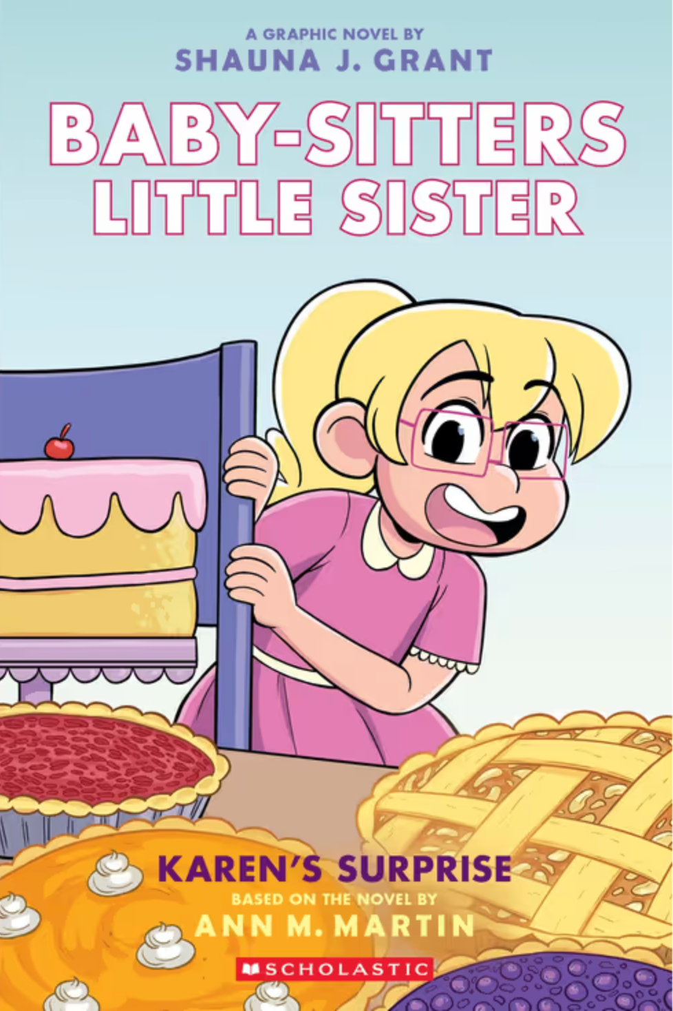 Baby-Sitters Little Sister #12: Karen's Surprise (A Graphic Novel)