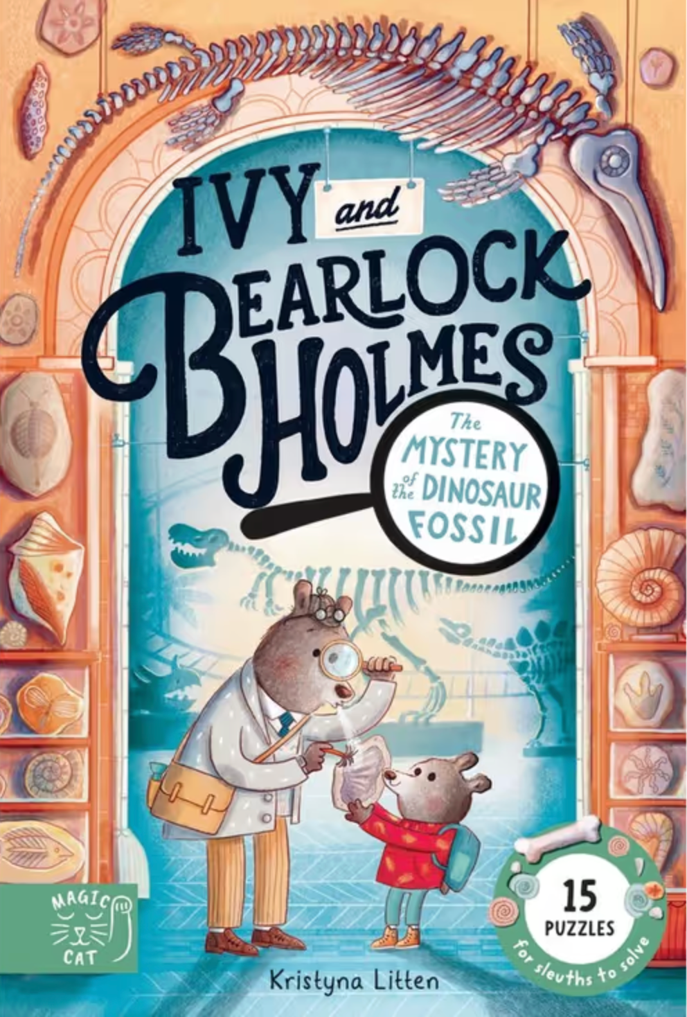Ivy and Bearlock Holmes: The Mystery of the Dinosaur Fossil