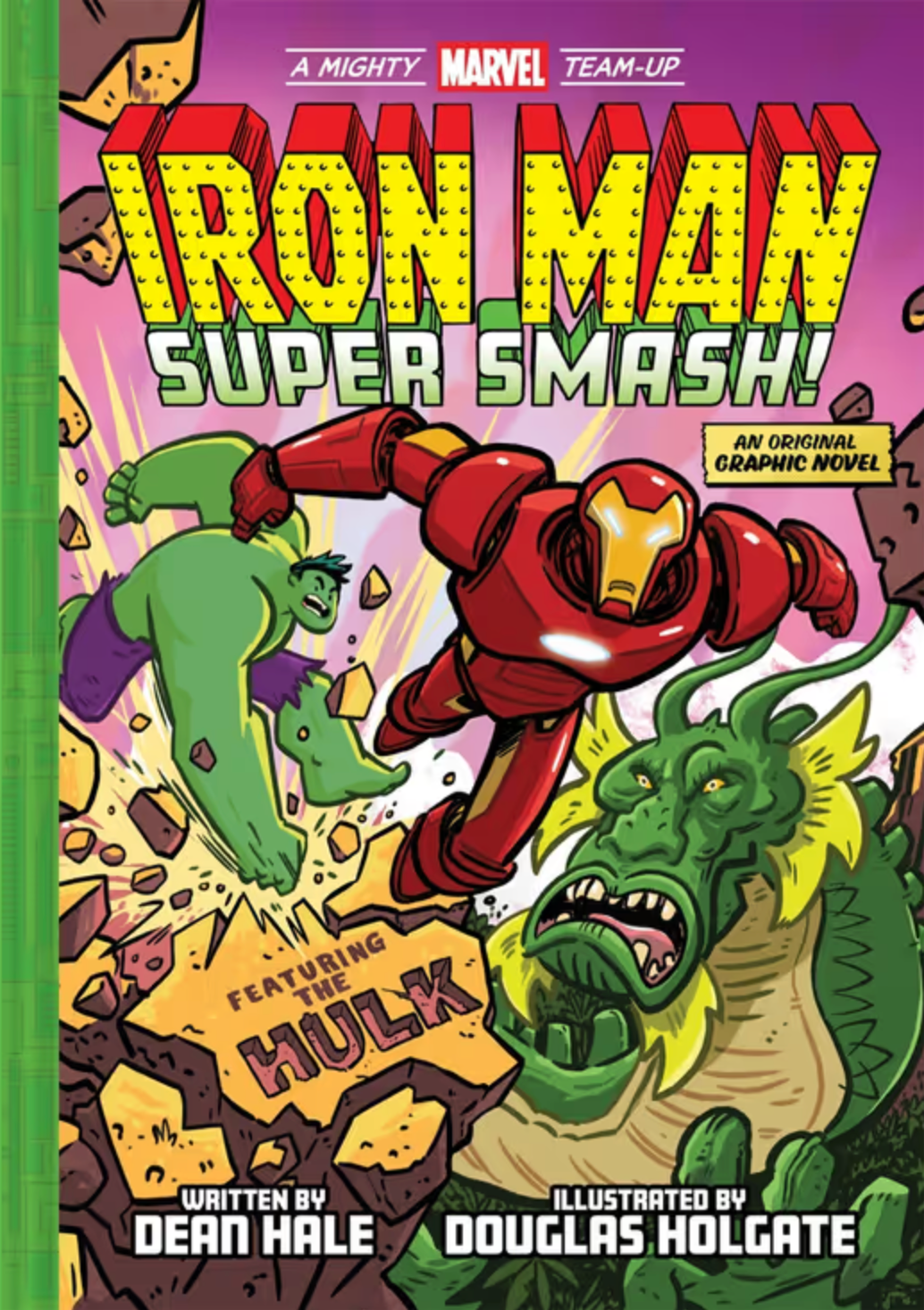 Iron Man: Super Smash! (A Mighty Marvel Team-Up) An Original Graphic Novel