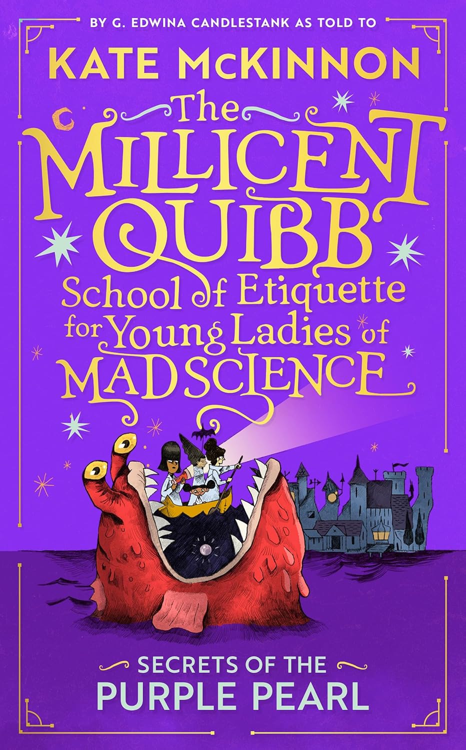 The Millicent Quibb School of Etiquette for Young Ladies of Mad Science 2: Secrets of the Purple Pearl