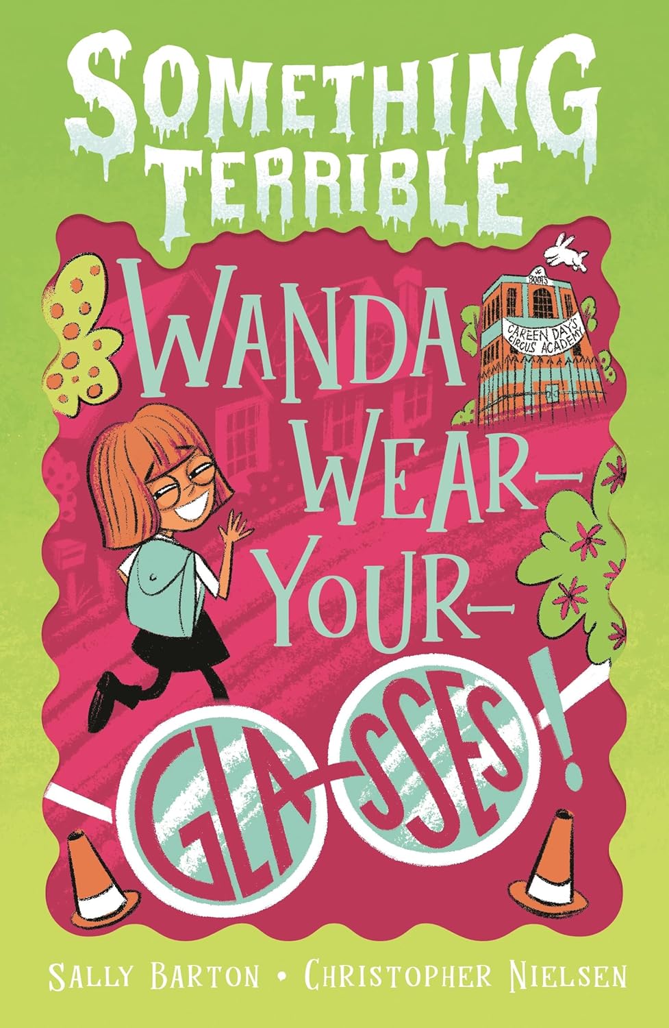 Something Terrible: Wanda Wear-your-glasses