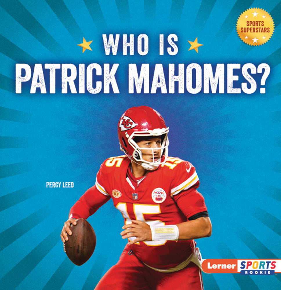 Sports Superstars: Who is Patrick Mahomes?