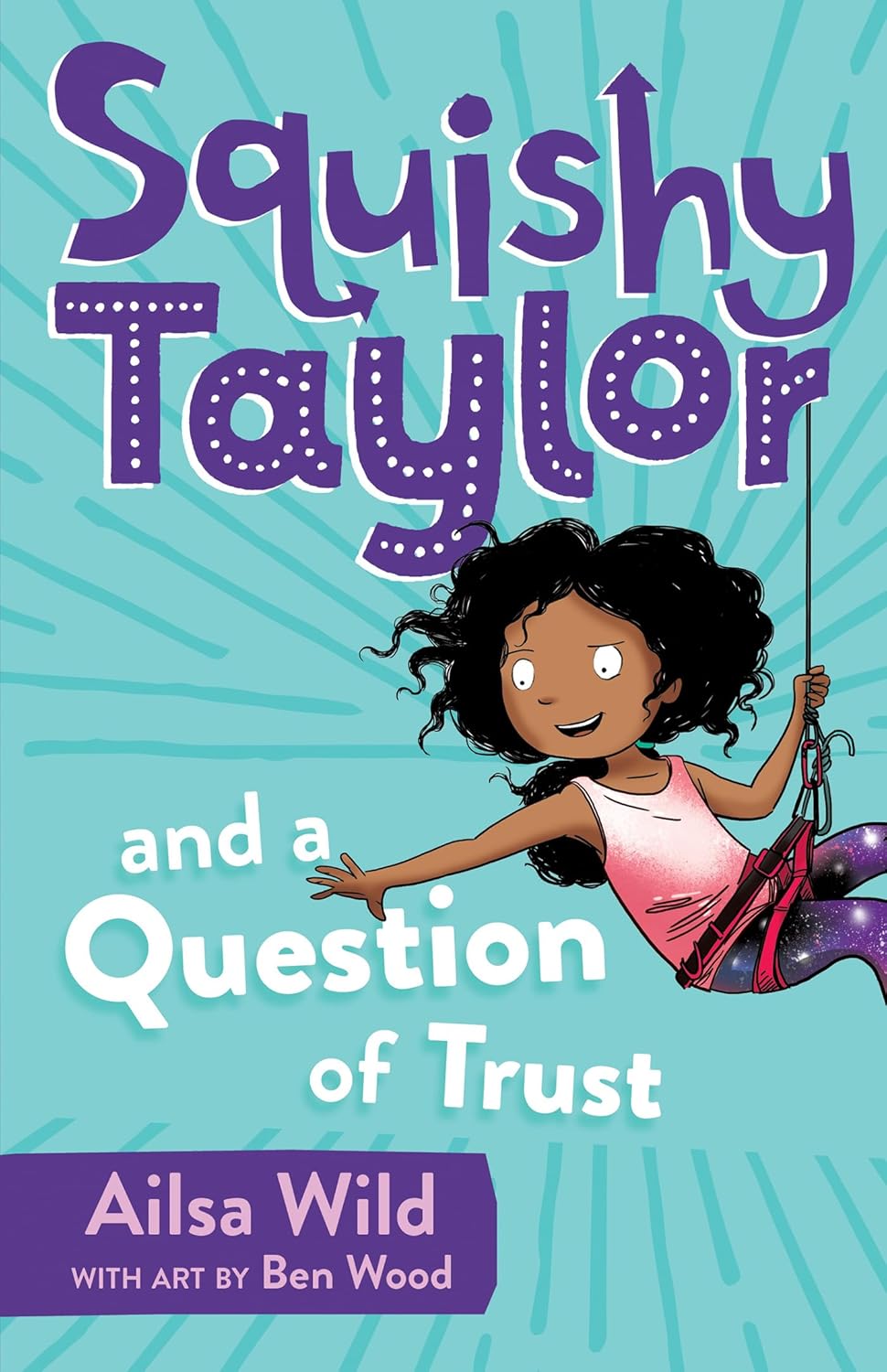 Squishy Taylor and a Question of Trust (Vol 2)